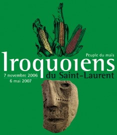 Les iroquoiens du Saint-Laurent, peuple du maïs