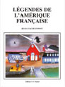 Légendes de l’Amérique française