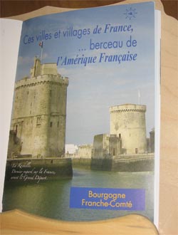 Ces villes et villages de France,... berceau de l'Amérique Française