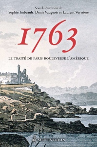 1763. Le traité de Paris bouleverse l'Amérique.